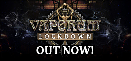 蒸汽地牢：封锁/Vaporum: Lockdown 角色扮演-第1张