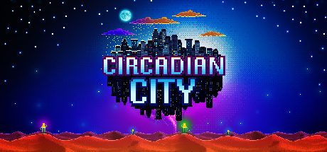 昼夜之城/Circadian City 模拟经营-第1张