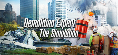 爆破专家/Demolition Expert - The Simulation 动作游戏-第1张