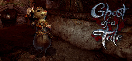 精灵鼠传说/Ghost of a Tale 动作游戏-第1张