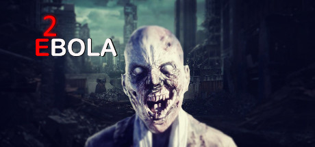 埃博拉2/EBOLA 2 恐怖游戏-第1张