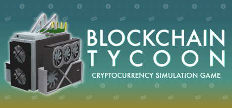 区块链大亨/Blockchain Tycoon 模拟经营-第1张
