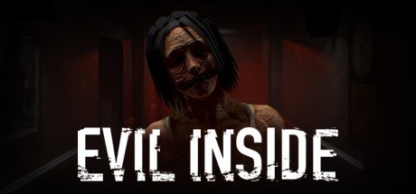 Evil Inside 恐怖游戏-第1张