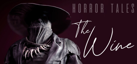 恐怖故事：葡萄酒/HORROR TALES: The Wine 恐怖游戏-第1张