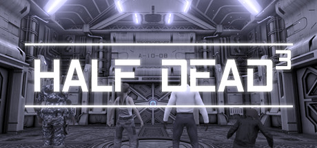 半死不活3/HALF DEAD 3（v0.5652） 动作游戏-第1张