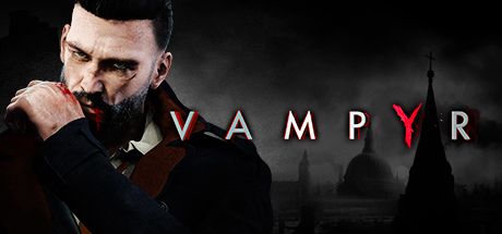 吸血鬼/Vampyr 角色扮演-第1张