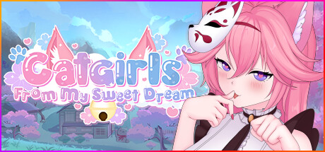 我甜蜜的梦中的猫女/Catgirls From My Sweet Dream（Build.10668217-新女孩） 休闲解谜-第1张