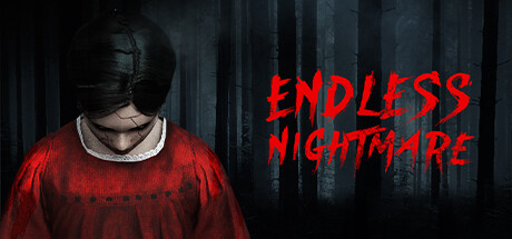 无尽噩梦/Endless Nightmare（Build.9623304） 冒险游戏-第1张
