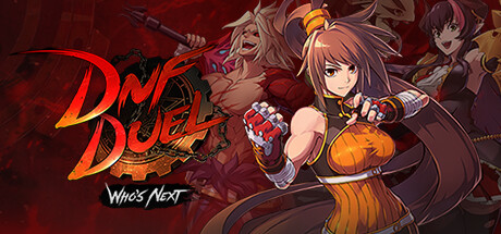 地下城与勇士:决斗-DNF对决/DNF Duel（Build.8923932-中文语音） 格斗游戏-第1张
