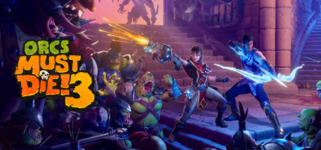 兽人必须死3/Orcs Must Die! 3（v1.2.1.0） 冒险游戏-第1张
