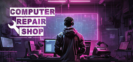电脑维修店/Computer Repair Shop （更新v1.0.8） 休闲解谜-第1张