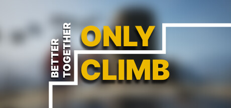 只有攀登：一起更好/Only Climb Better Together 休闲解谜-第1张
