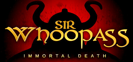 贱贱爵士/Sir Whoopass™: Immortal Death 休闲解谜-第1张