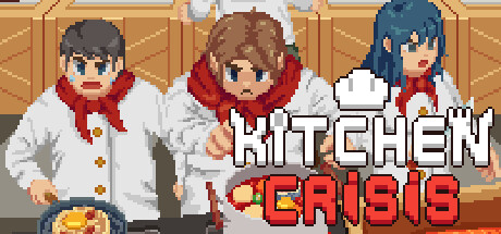 厨房危机/Kitchen Crisis 休闲解谜-第1张
