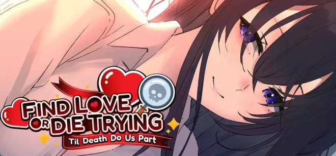 寻爱或赴死：生死相约 / Find Love or Die Trying: Til Death Do Us Part PC中文 休闲解谜-第1张
