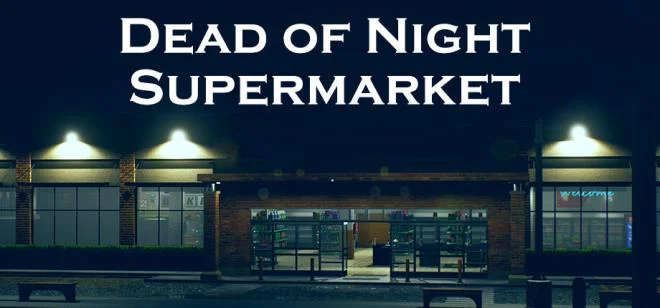 夜幕凶灵：超级市场Dead of Night Supermarket PC中文 冒险游戏-第1张