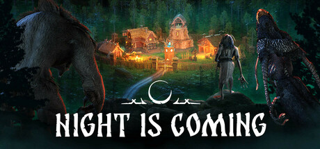 《暗夜降临抢先版(Night Is Coming)》V0.55.13.3(81389)官方中文版[俄网GOG 2025.04.16更新10G] 模拟经营-第1张