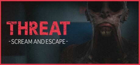 《威嚇-尖叫逃亡(Threat Scream And Escape)》Build17983943官方中文版[俄网Пиратка 2025.04.16更新1.5G] 休闲解谜-第1张