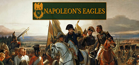 《拿破仑之鹰-拿破仑战争游戏(Napoleon's Eagles Game Of The Napoleonic Wars)》Build17895233官方版[俄网Пиратка 2025.04.08更新1.28G] 策略战棋-第1张