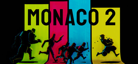 《摩纳哥2(Monaco 2)》V1.0.0(18962)官方中文版[俄网fitgirl 2025.04.11更新3.11G] 冒险游戏-第1张