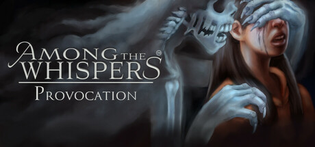《低语之间-挑衅(Among The Whispers Provocation)》V1.02官方版[俄网Пиратка 2025.05.25更新9.8G] 休闲解谜-第1张