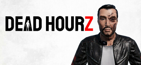 《死亡时刻Z(Dead Hourz)》Build18275690官方版[俄网Пиратка 2025.05.06更新3.97G] 动作游戏-第1张