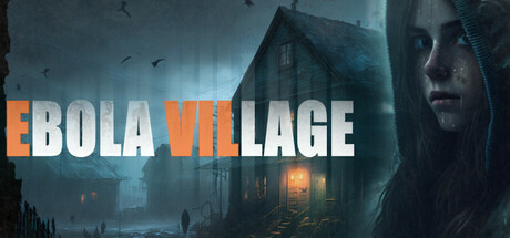 《埃博拉村庄(Ebola Village)》V1.0.0(Build18363918)官方版[俄网portable 2025.05.14更新24.55G] 冒险游戏-第1张