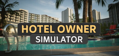 《酒店老板模拟器(Hotel Owner Simulator)》V1.0.5.5官方中文版[俄网fitgirl 2025.05.10更新6.4G] 模拟经营-第1张