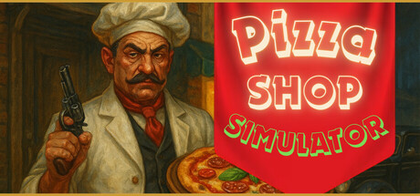 《比萨店模拟器抢先版(Pizza Shop Simulator)》V0.0.1官方中文版[俄网Пиратка 2025.07.15更新3.22G] 动作游戏-第1张