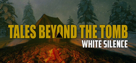 《墓后诡事-白色沉寂(Tales Beyond The Tomb White Silence)》V1.0.1官方版[俄网Пиратка 2025.07.03更新5.9G] 体育竞技-第1张