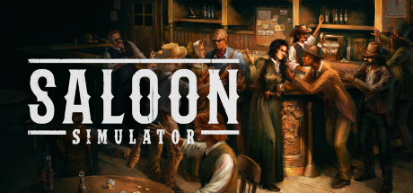 《酒馆模拟器抢先版(Saloon Simulator)》V0.55官方中文版[俄网Пиратка 2025.07.17更新7.5G] 模拟经营-第1张