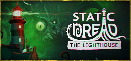 《静默恐惧-老灯塔十五夜(Static Dread The Lighthouse)》Build19512264官方版[俄网Пиратка 2025.08.08更新3.37G] 恐怖游戏-第1张