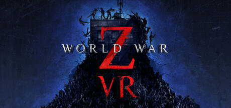 《僵尸世界大战VR(World War Z VR)》Build19333239官方版[俄网portable 2025.08.14更新24.63G] 射击游戏-第1张