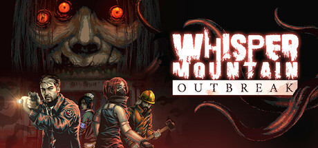 《耳语山爆发（Whisper Mountain Outbreak）》Early Access P2P硬盘版 射击游戏-第1张